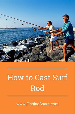 how to cast surf rod